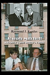 Joseph Mitchell: A Readers and Writers Guide (Hardcover)