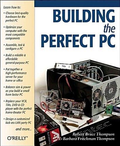 Building The Perfect PC (Paperback)