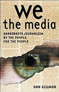 [중고] We The Media (Hardcover, 1st)