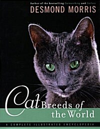 Cat Breeds of the World (Hardcover, First Edition)