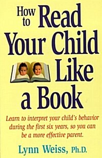 How to Read Your Child Like a Book (Paperback)