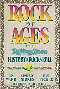 Rock of Ages: The Rolling Stone History of Rock & Roll (Hardcover, First Edition)