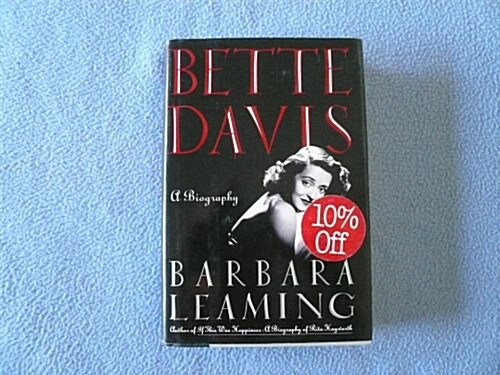 Bette Davis: A Biography (Hardcover, First Edition)