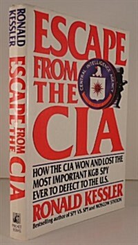 [중고] Escape from the CIA: How the CIA Won and Lost the Most Important KGB Spy Ever to Defect to the U.S. (Hardcover, First Edition)