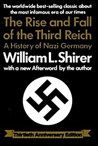 Rise And Fall Of The Third Reich-30TH ANNIV EDITION: A History of Nazi Germany (Hardcover)