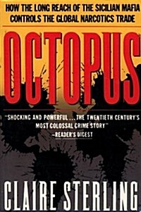 Octopus: The Long Reach of the International Sicilian Mafia (Paperback, Remainder Marked)