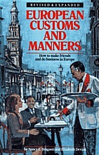 European Customs and Manners (Paperback, Revised)