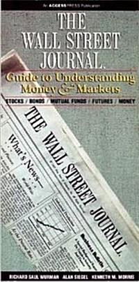 The Wall Street Journal Guide to Understanding Money and Markets (Paperback, Reissue)