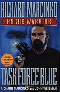 Rogue Warrior Task Force Blue (Hardcover)
