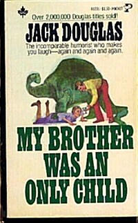 My Brother was an Only Child (Paperback)