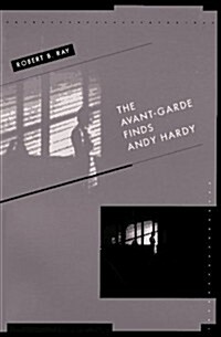 The Avant-Garde Finds Andy Hardy (Paperback)