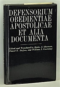 Defensorium Obedientiae Apostolicae et Alia Documenta (Hardcover, First Edition)
