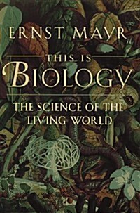 This Is Biology: The Science of the Living World (Hardcover, 1ST)