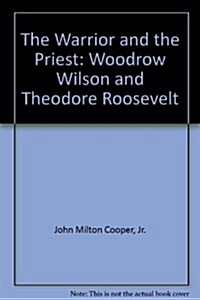 The Warrior and the Priest (Hardcover)