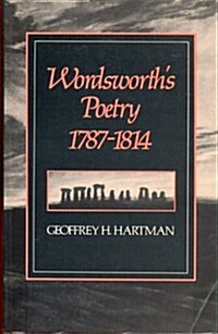 Wordsworths Poetry, 1787-1814 (Paperback)