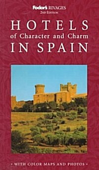 Rivages: Hotels of Character and Charm in Spain (Hotels and Country Inns of Character and Charm in Spain) (Paperback, 2nd)