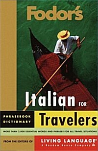 Fodors Italian for Travelers (Phrase Book) (Fodors Languages/Travelers) (Paperback)