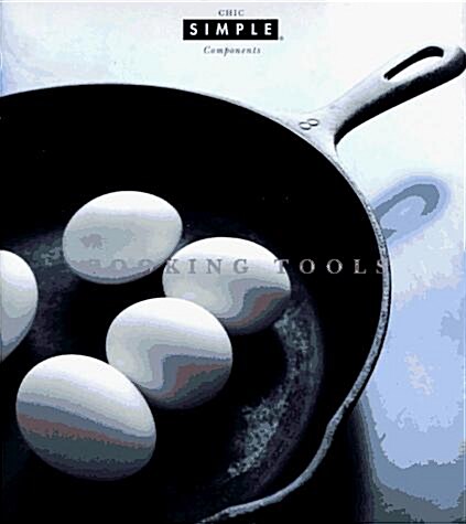 [중고] Cooking Tools (Chic Simple) (Hardcover, First Edition)