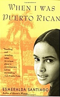 When I Was Puerto Rican (Paperback, 1st Vintage Books ed)