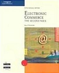 Electronic Commerce: The Second Wave, Fifth Edition (Paperback, 5th)