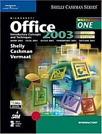 Microsoft Office 2003: Introductory Concepts and Techniques, Second Edition (Shelly Cashman) (Paperback, 2nd)