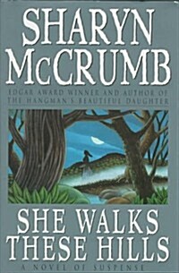 She Walks These Hills (Hardcover)