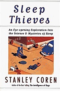 Sleep Thieves (Hardcover, First Edition)