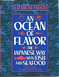 An Ocean of Flavor: The Japanese Way With Fish and Seafood (Hardcover, 1st)