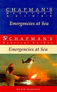 Chapmans Nautical Guides: Emergencies at Sea (Paperback, Waterproof)