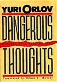 Dangerous Thoughts: Memoirs of a Russian Life (Hardcover, 1st)