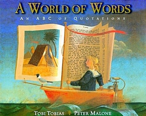 A World of Words: An ABC of Quotations (Hardcover, 1ST)