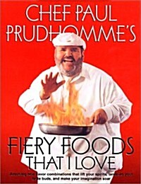 Fiery Foods That I Love (Hardcover, 1st)