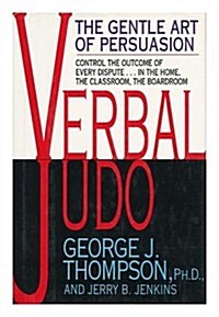 Verbal Judo (Hardcover, 1st)