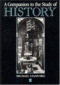 A Companion to the Study of History (Paperback)
