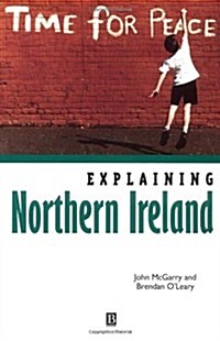 Explaining Northern Ireland (Paperback)