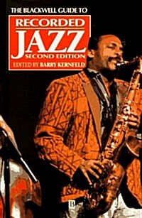 The Blackwell Guide to Recorded Jazz (Blackwell Reference) (Paperback, 2nd)