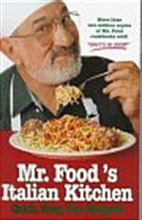 Mr. Foods Italian Kitchen (Hardcover, 1st)