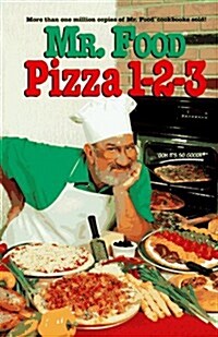 Mr. Foods Pizza 1-2-3 (Hardcover, 1st)
