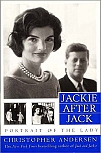 Jackie After Jack: Portrait of the Lady (Hardcover, 1st)