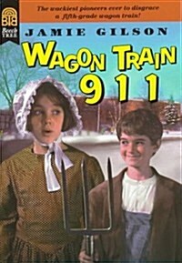 Wagon Train 911 (Paperback)