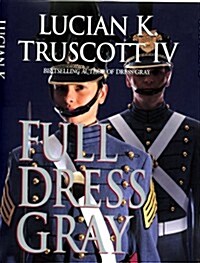 Full Dress Gray (Hardcover, 1st)
