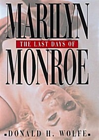 [중고] The Last Days of Marilyn Monroe (Hardcover, 1st)
