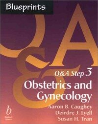 Blueprints Q & A step 3 : Obstetrics & gynecology