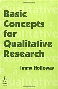 Basic Concepts for Qualitative Research (Paperback, 1st)