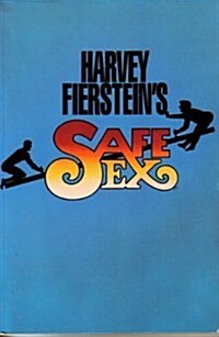 Harvey Fiersteins Safe Sex (Paperback)