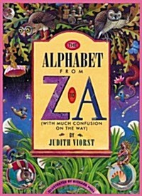 The Alphabet from Z to a: (With Much Confusion on the Way) (Paperback)