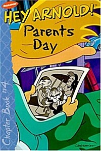 Parents Day (Hey Arnold! Chapter Books) (Paperback)