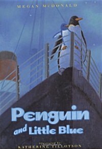 Penguin and Little Blue (Hardcover, 1st)