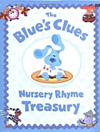 The Blues Clues Nursery RhymeTreasury (Hardcover, 1st)