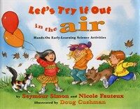 Let's Try It Out in the Air : Hands-On Early-Learning Science Activities (Paperback)